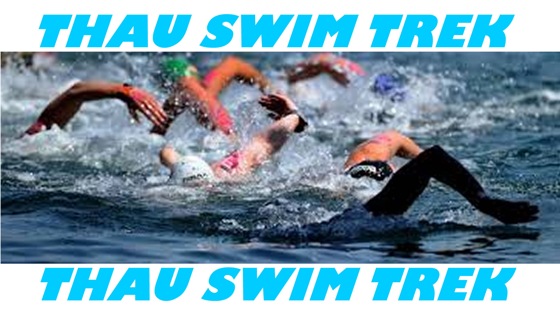 THAU SWIM TREK